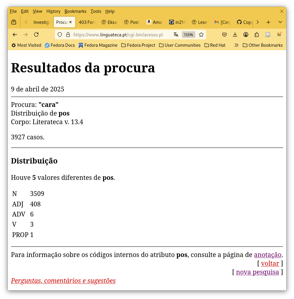 Pesquisa pedindo a distribuição por categoria gramatical da palavra cara, mostrando a expressão de procura e as cinco categorias gramaticais em que aparece, com a frequência absoluta